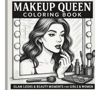 Makeup Queen Coloring Book: Glamorous Beauty Styles for Fashion Lovers