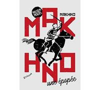 Makhno, une épopée