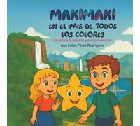 Makimaki en el país de todos los colores: Una historia de migración y amor por Venezuela