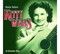 Wells, Kitty - Makin' Believe [Import]
