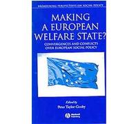 Making a European Welfare State?, Broadening Perspectives on Social Policy Peter Taylor (Auteur)