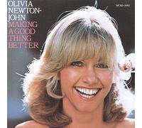 Making a Good Thing Better by Olivia Newton-John (1991-07-01)