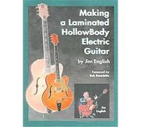 Making A Laminated Hollowbody Electric Guitar