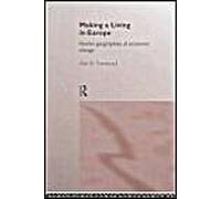 Making A Living In Europe: Human Geographies Of Economic Change