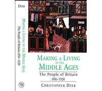 Making a Living in the Middle Ages: The People of Britain 850-1520