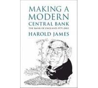 Making A Modern Central Bank