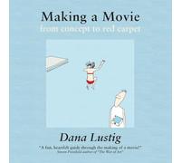 Making a Movie from Concept to Red Carpet