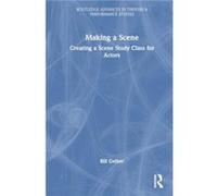 Making a Scene - Bill Gelber - Taylor amp Francis Ltd - Livre en Anglais - Hardback Bill GelberBill Gelber (Auteur)