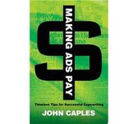 Making Ads Pay | John Caples John Caples (Auteur)