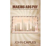 Making Ads Pay: Timeless Tips for Successful Copywriting