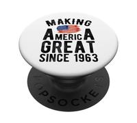 Making America Great Since 1963 Year Old Men Women PopSockets PopGrip Adhésif