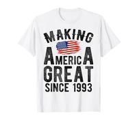 Making America Great Since 1993 Year Old Men Women T-Shirt