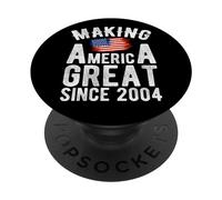 Making America Great Since 2004 21 Years Old PopSockets PopGrip Adhésif
