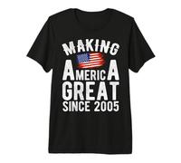 Making America Great Since 2005, Anniversaire de Ses 20 Ans T-Shirt Haut de Gamme