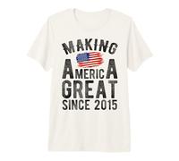 Making America Great Since 2015 (garçons et Filles de 11 Ans) T-Shirt Haut de Gamme