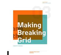 Making and Breaking the Grid: A Graphic Design Layout Workshop