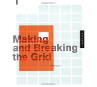 Making and Breaking the Grid: A Graphic Design Layout Workshop