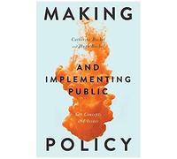 Making And Implementing Public Policy