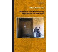 Making And Remaking Mosques In Senegal