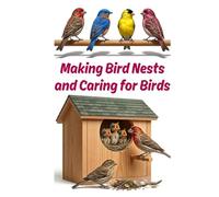 Making Bird Nests and Caring for Birds