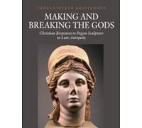 Making & Breaking The Gods