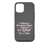 Making Breakthroughs One Syllable At A Time Speech Therapy Coque pour iPhone 12/12 Pro