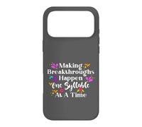 Making Breakthroughs One Syllable At A Time Speech Therapy Coque pour iPhone 17 Pro Max