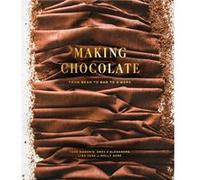 Making Chocolate by Dandelion Chocolate Inconnu (Auteur)