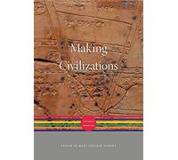 Making Civilizations: The World Before 600
