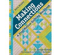 Making Connections--A Free-Motion Quilting Workbook - Print-On-Demand Edition