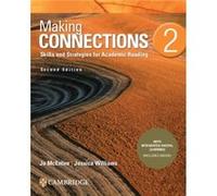 Making Connections Level 2 Students Book with Integrated Digital Learning by Jo McEntireJessica Williams Jo Mcentire, (Auteur)