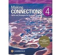 Making Connections Level 4 Students Book with Integrated Digital Learning by Jessica WilliamsPamela Vittorio Inconnu (Auteur)
