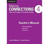 Making Connections Level 4 Teachers Manual by Jessica WilliamsPamela Vittorio Jessica Williams, Pamela Vittorio (Auteur)