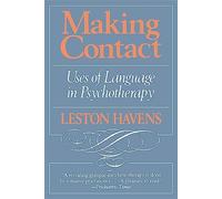 Making Contact: Uses of Language in Psychotherapy
