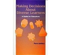 Making Decisions About Diverse Learners