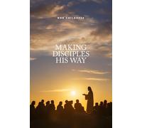 Making Disciples His Way