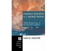 Making Disciples In A World Parish