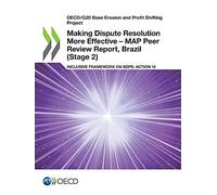 Making Dispute Resolution More Effective - Map Peer Review Report, Brazil (Stage 2)