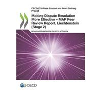 Making Dispute Resolution More Effective - Map Peer Review Report, Liechtenstein (Stage 2)