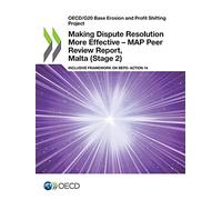 Making Dispute Resolution More Effective - Map Peer Review Report, Malta (Stage 2)
