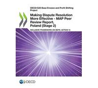 Making Dispute Resolution More Effective - Map Peer Review Report, Poland (Stage 2)