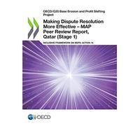 Making Dispute Resolution More Effective - Map Peer Review Report, Qatar (Stage 1)