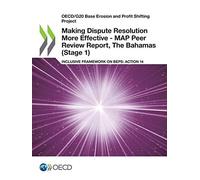 Making Dispute Resolution More Effective - Map Peer Review Report, The Bahamas (Stage 1)