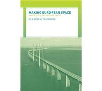 Making European Space by Ole B. Jensen Ole B. Jensen, Tim Richardson (Auteur)