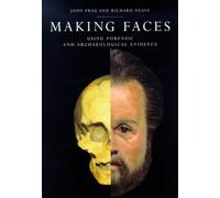 Making Faces: Using Forensic and Archaeological Evidence