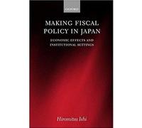 Making Fiscal Policy In Japan
