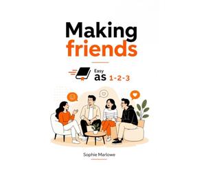 Making friends, Easy as 1-2-3: Because nobody is born knowing how