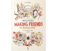 Making Friends In Bangalore - Un Carnet De Voyage En Inde
