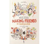 Making Friends in Bangalore Un carnet de voyage en Inde - Sebastian Lörscher - Cambourakis - broché - Bande dessinée