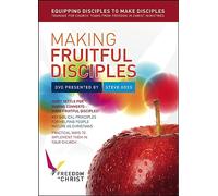 Making Fruitful Disciples: Implementing Biblical Principles Using the Freedom in Christ Course